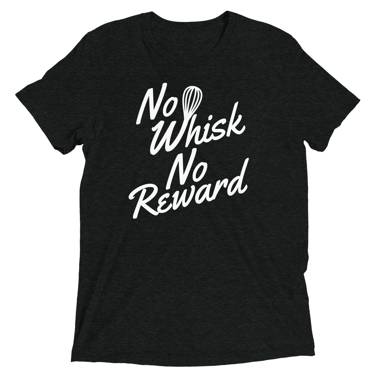 No Whisk No Reward Men's Tri-Blend Tee product image 1