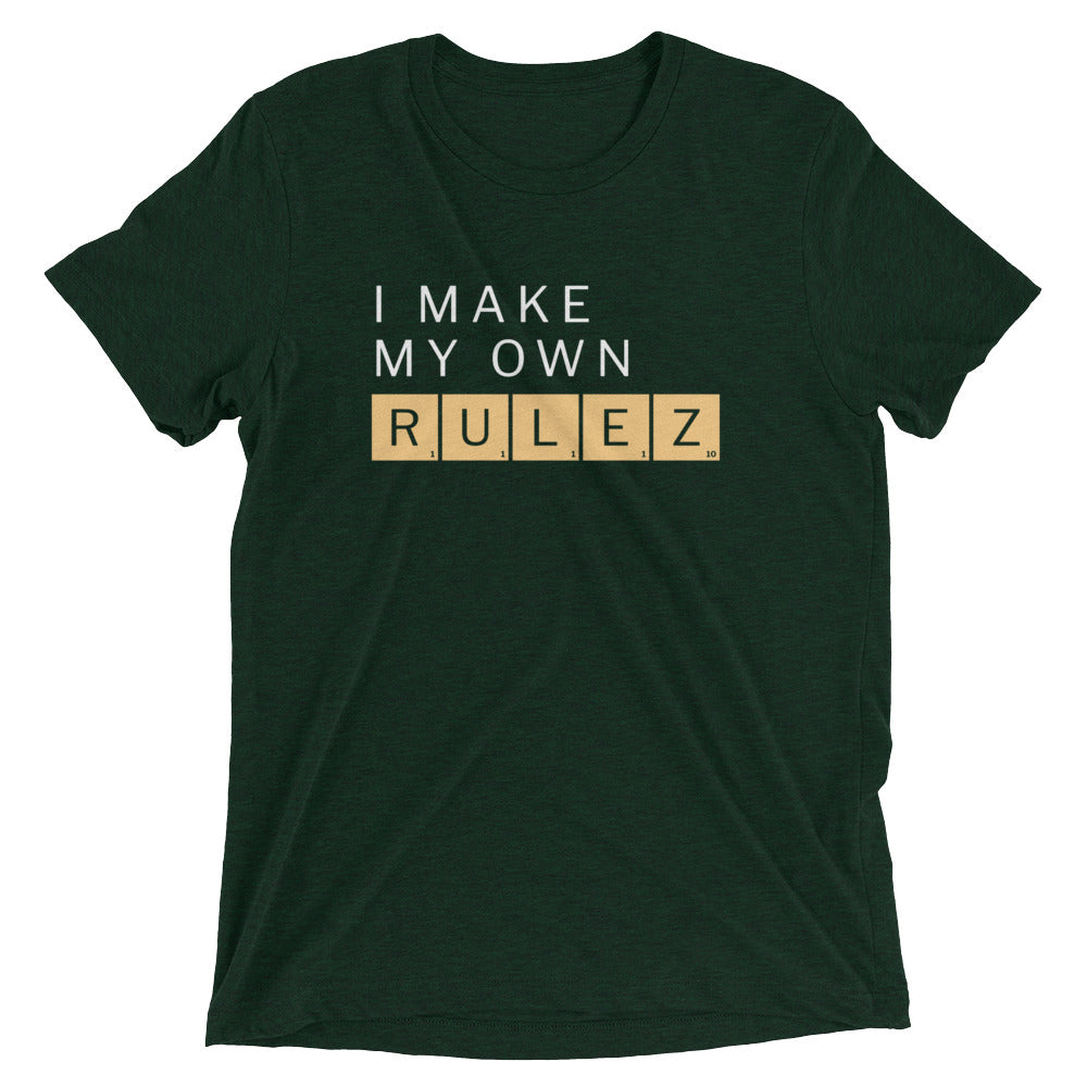 I Make My Own Rulez Men's Tri-Blend Tee product image 2