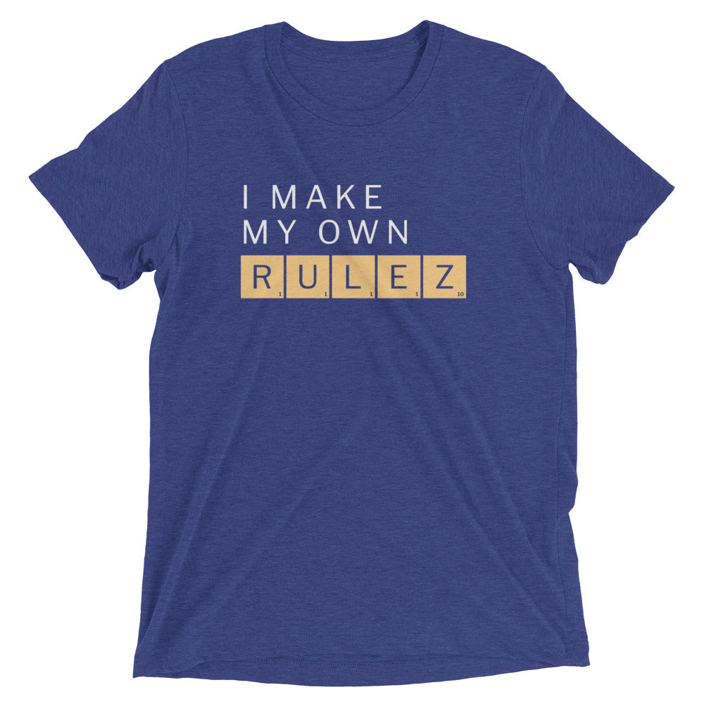 I Make My Own Rulez Men's Tri-Blend Tee product image 3