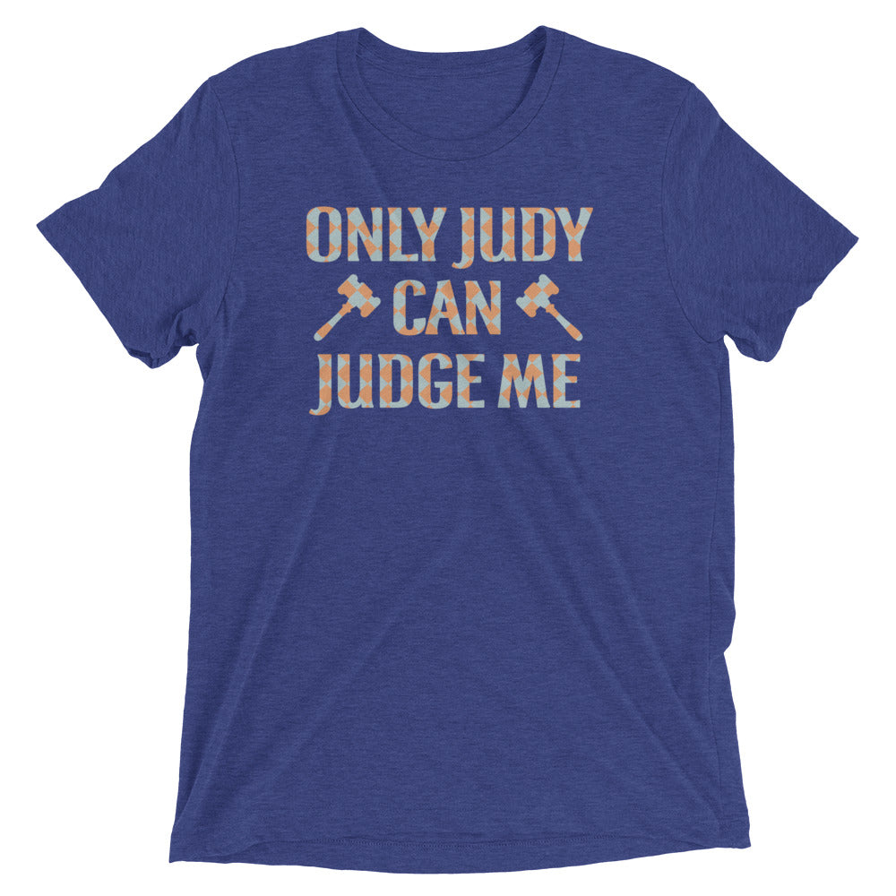 Only Judy Can Judge Me Men's Tri-Blend Tee product image 3