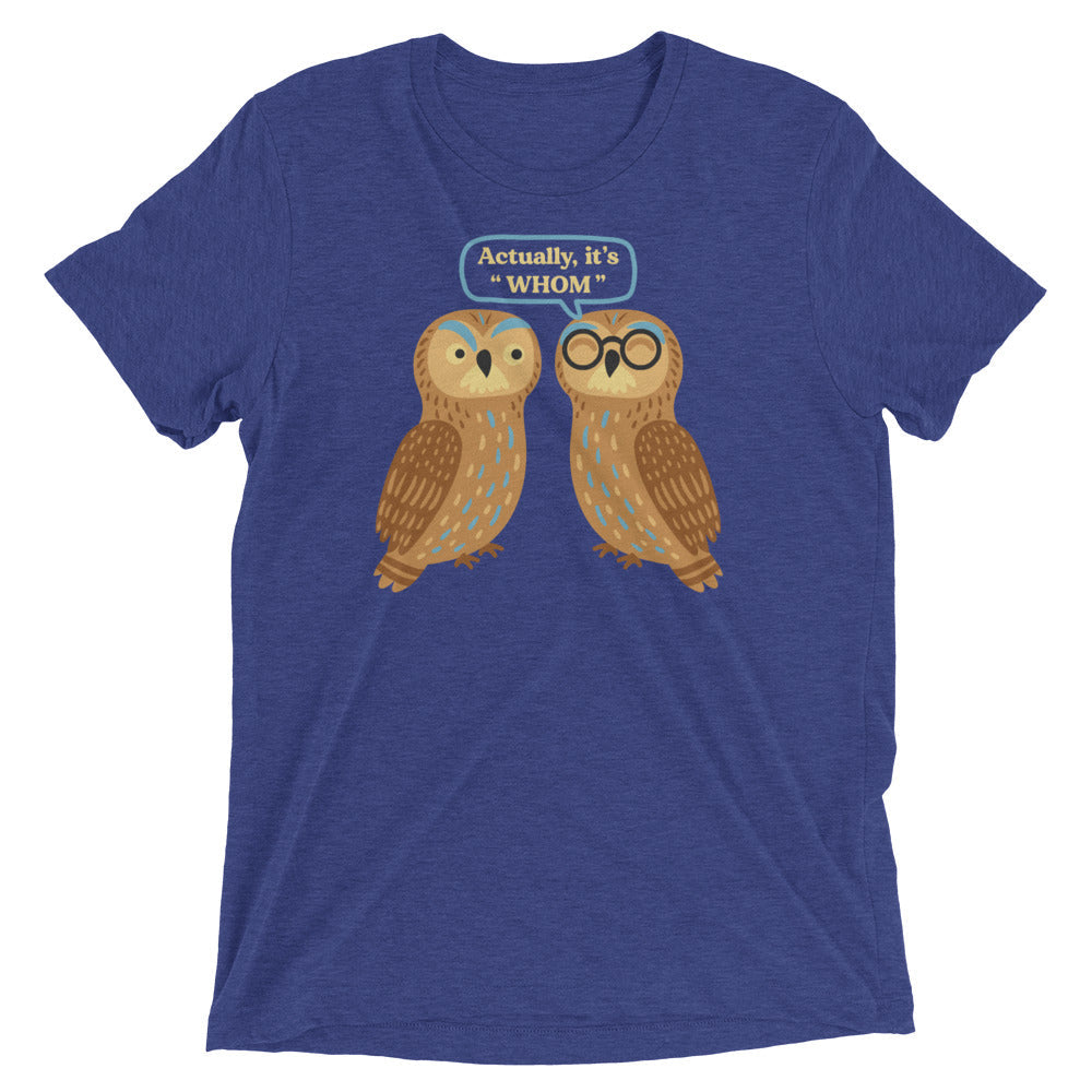 Actually, It's Whom Men's Tri-Blend Tee product image 1