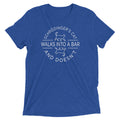 Schrodinger's Cat Walks Into A Bar Men's Tri-Blend Tee product image 1