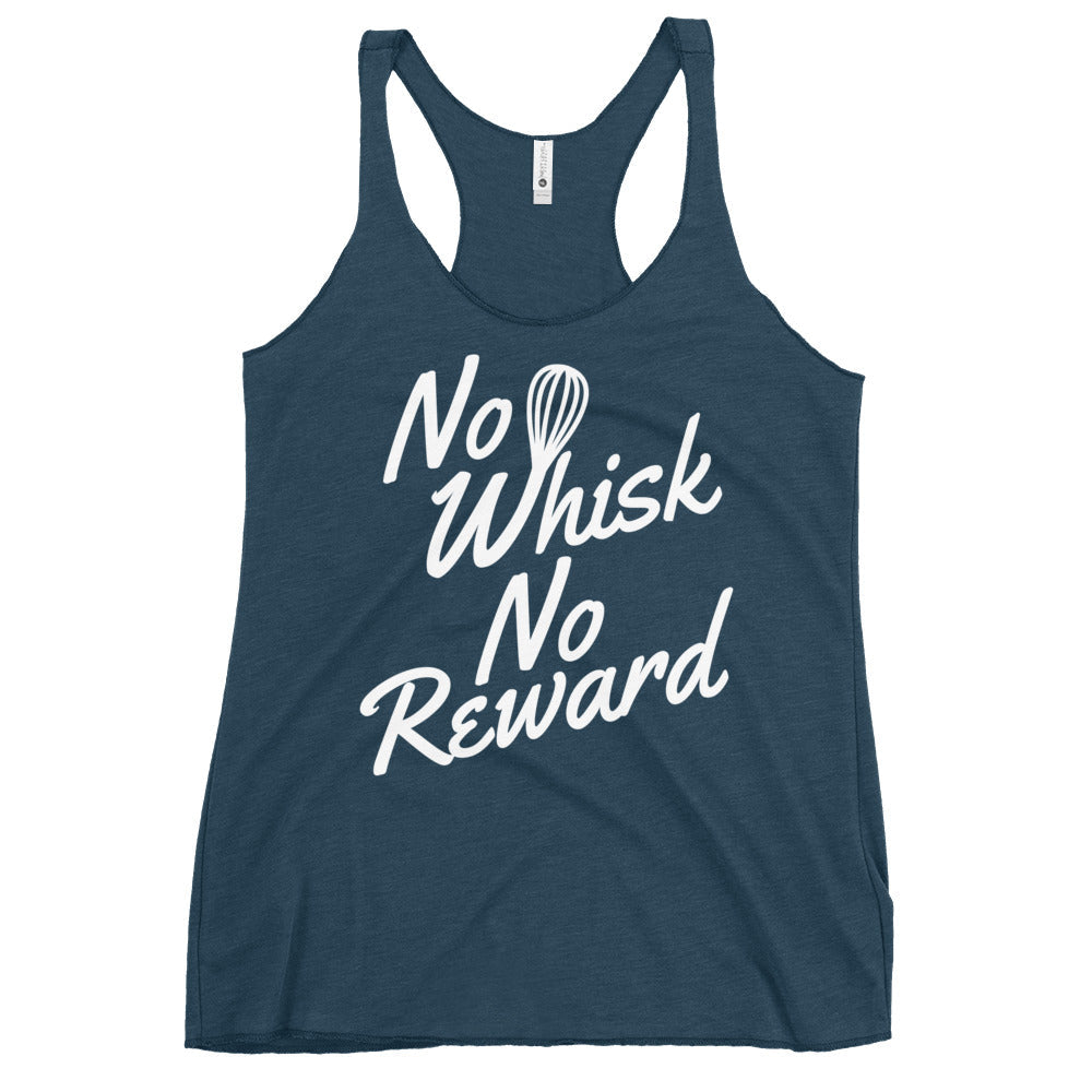 No Whisk No Reward Women's Racerback Tank