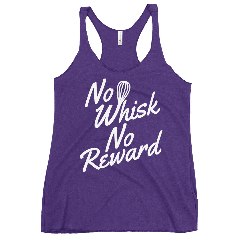 No Whisk No Reward Women's Racerback Tank