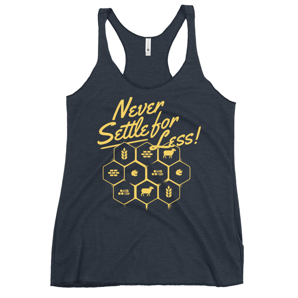 Never Settle For Less Women's Racerback Tank
