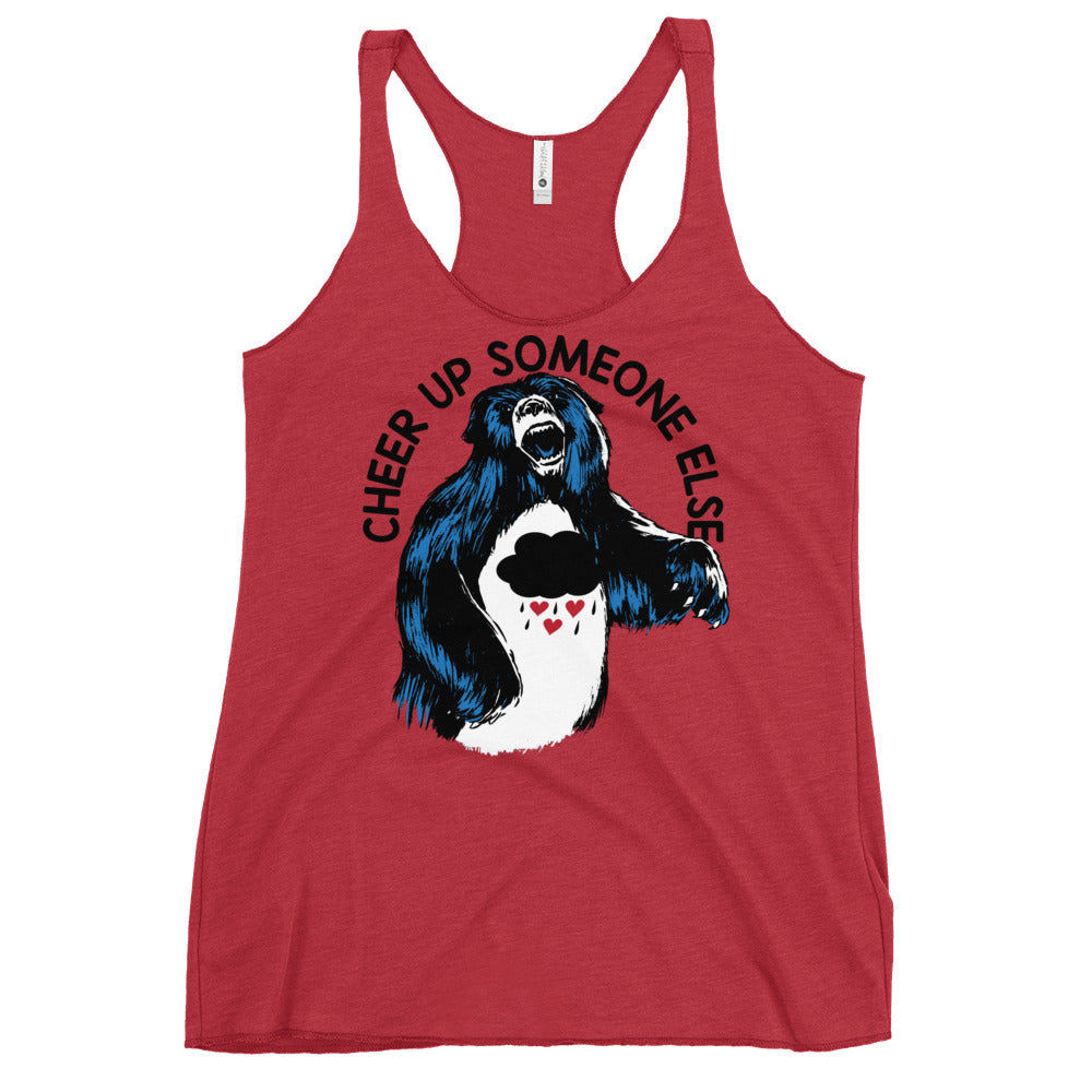 Cheer Up Someone Else Women's Racerback Tank