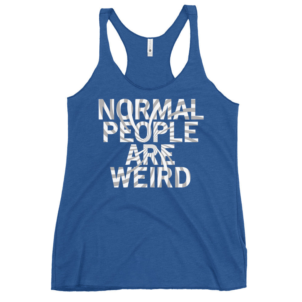 Normal People Are Weird Women's Racerback Tank