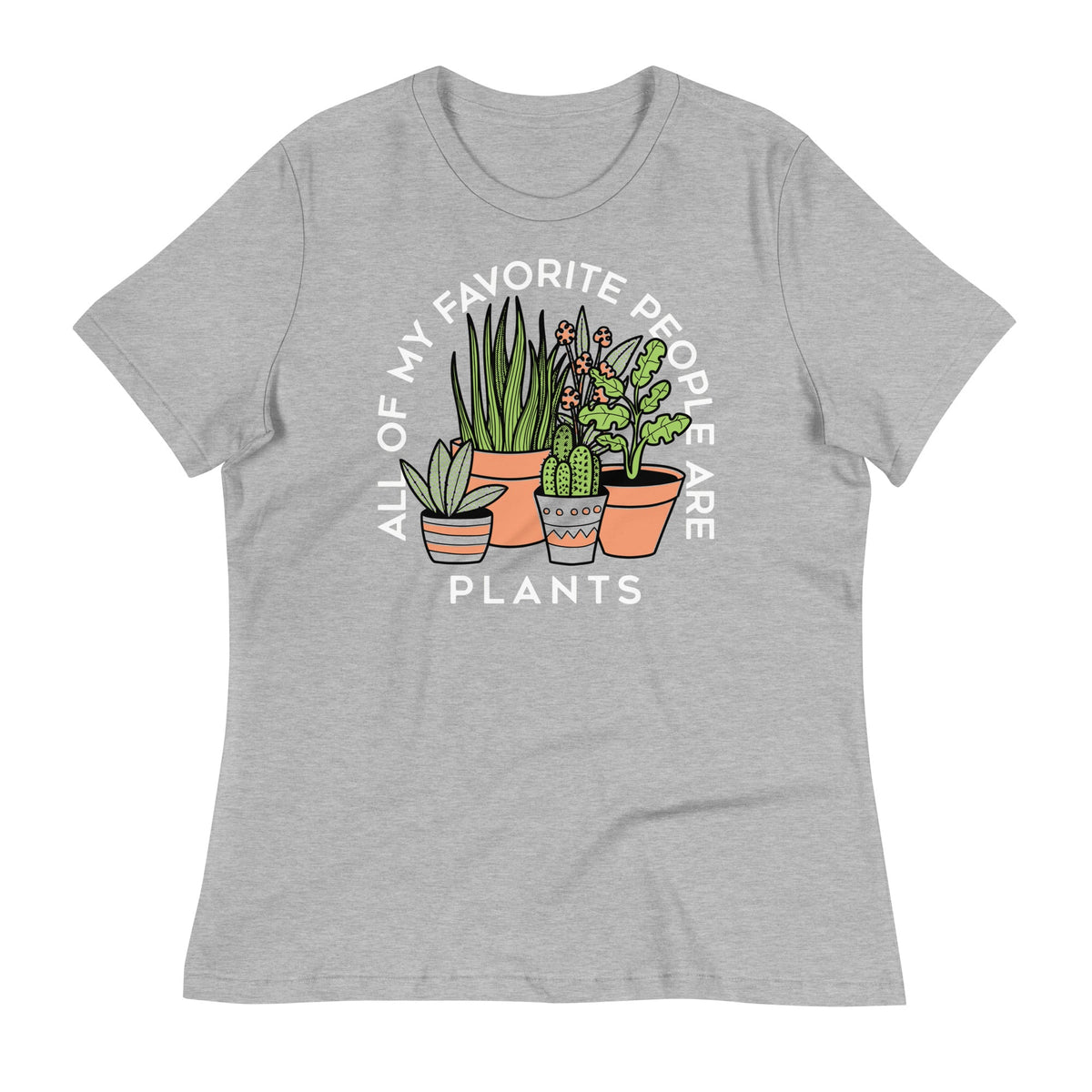 All Of My Favorite People Are Plants Women's Signature Tee product image 4