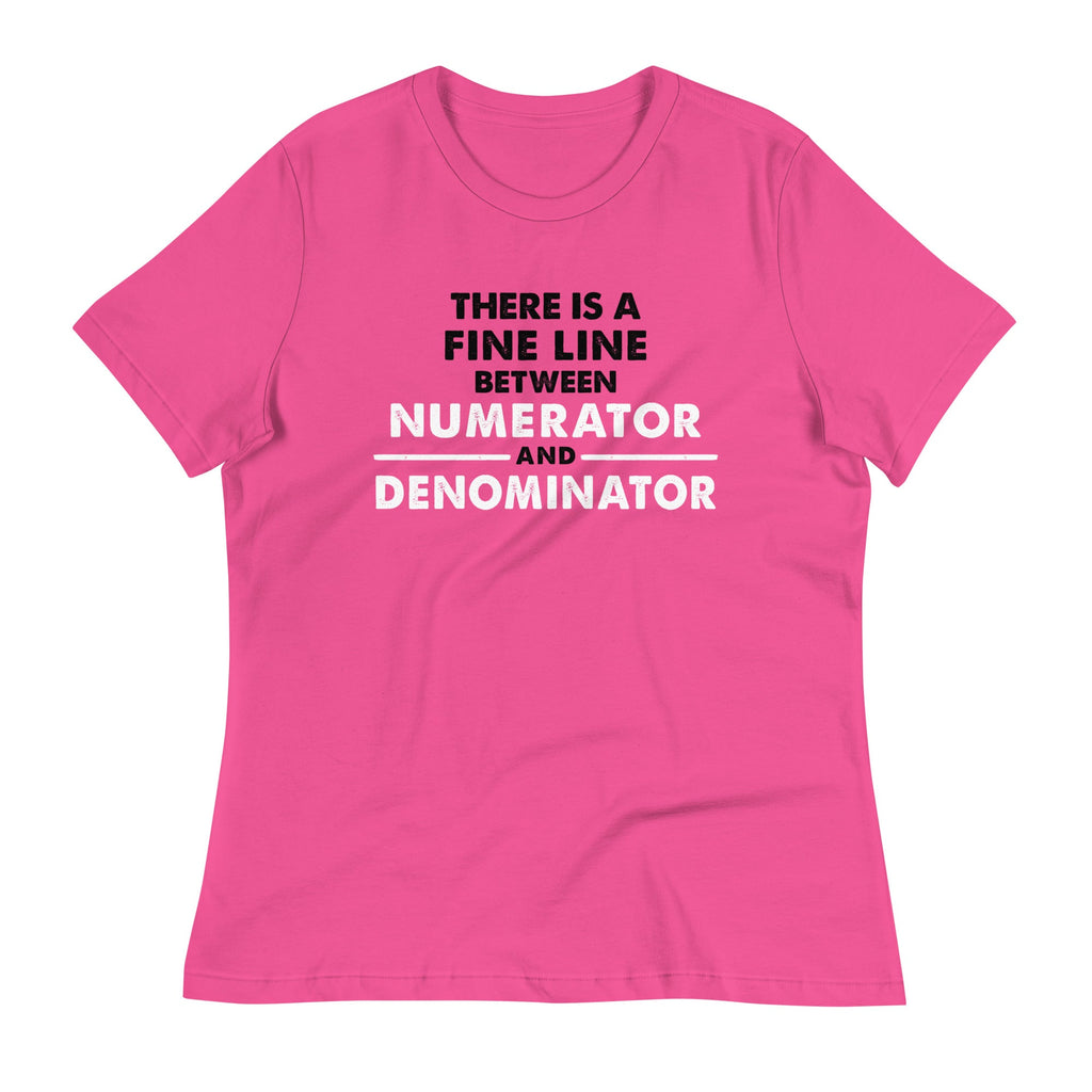 There Is A Fine Line Between Numerator And Denominator product image 3