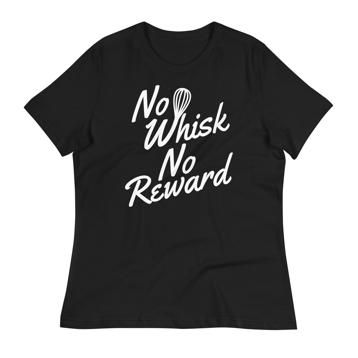 No Whisk No Reward Women's Signature Tee product image 1