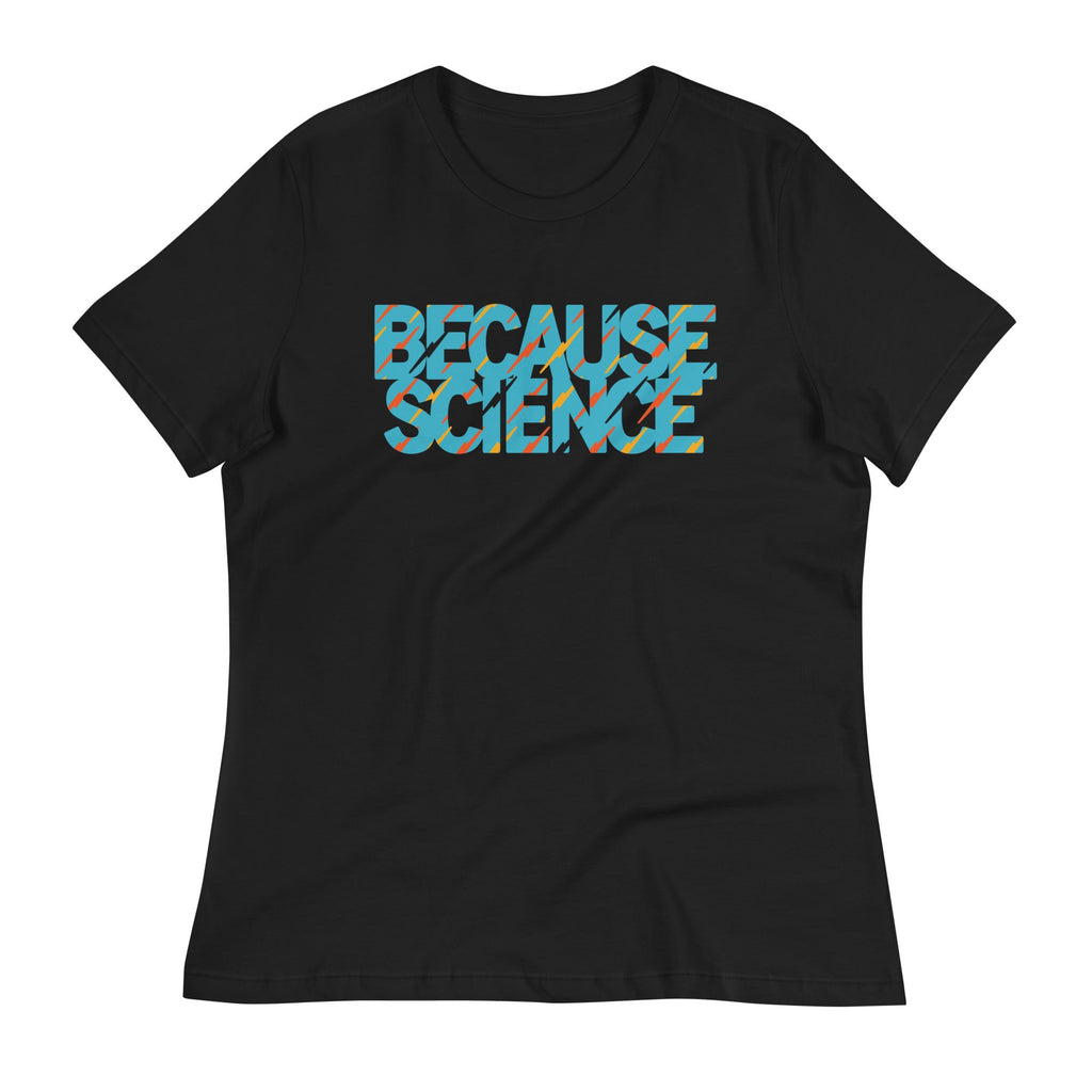 Because Science Women's Signature Tee product image 1
