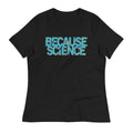 Because Science Women's Signature Tee product image 1