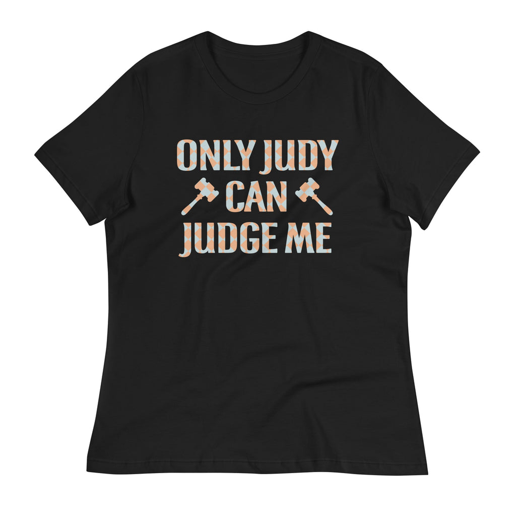 Only Judy Can Judge Me Women's Signature Tee product image 1