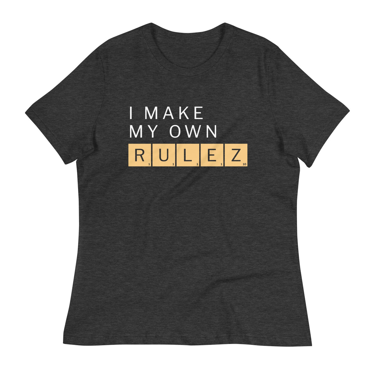 I Make My Own Rulez Women's Signature Tee product image 1