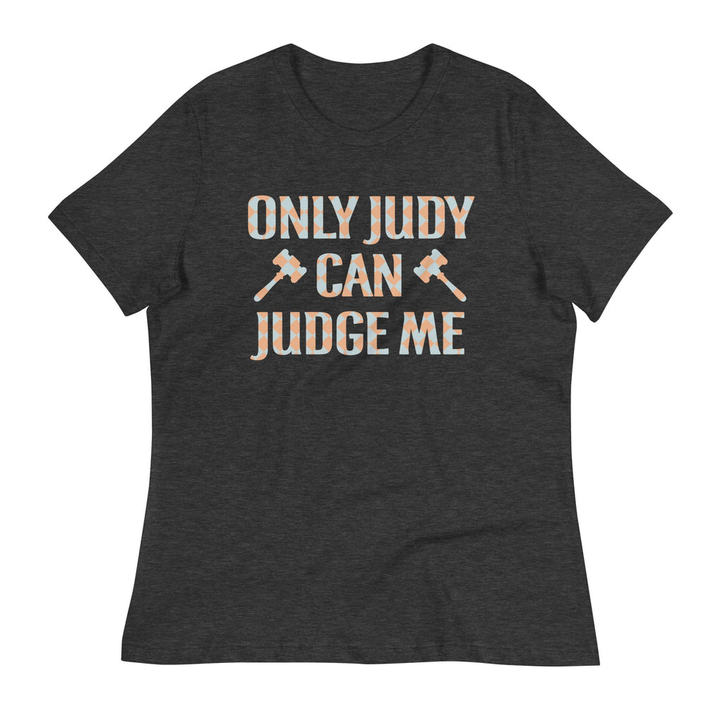 Only Judy Can Judge Me Women's Signature Tee product image 2