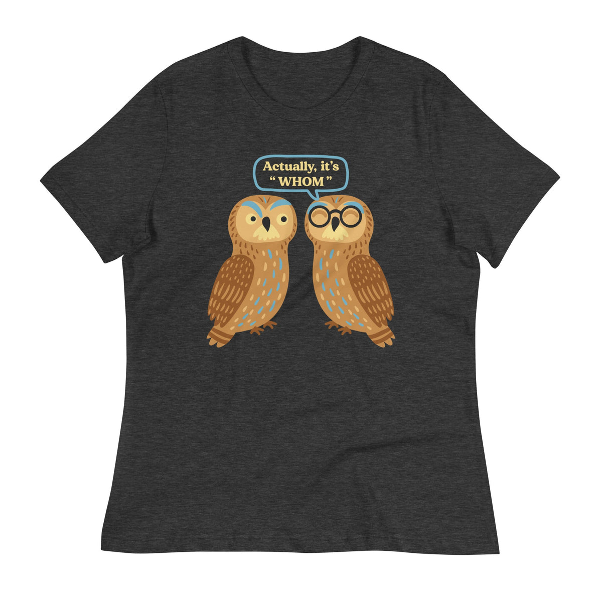 Actually, It's Whom Women's Signature Tee product image 3