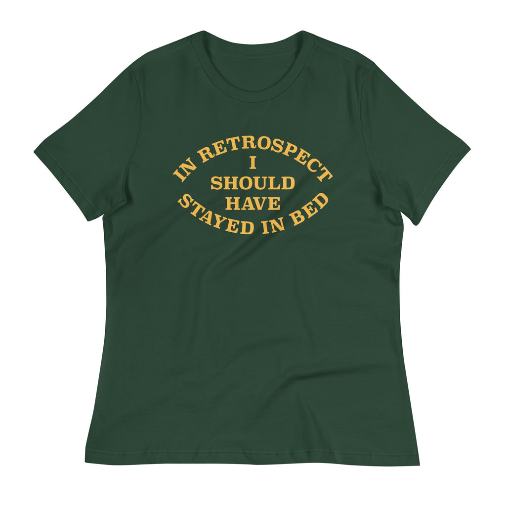 I Should Have Stayed In Bed Women's Signature Tee product image 5