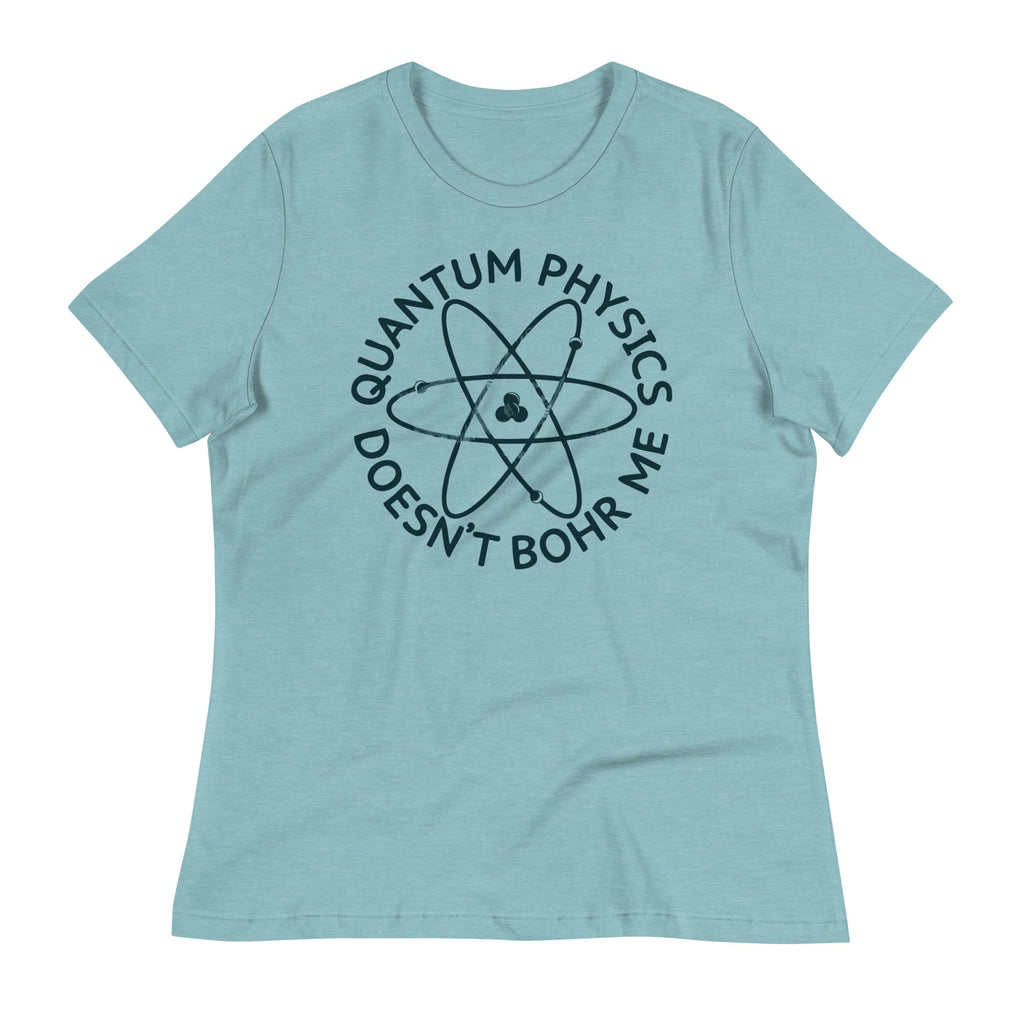 Quantum Physics Doesn't Bohr Me Women's Signature Tee product image 3