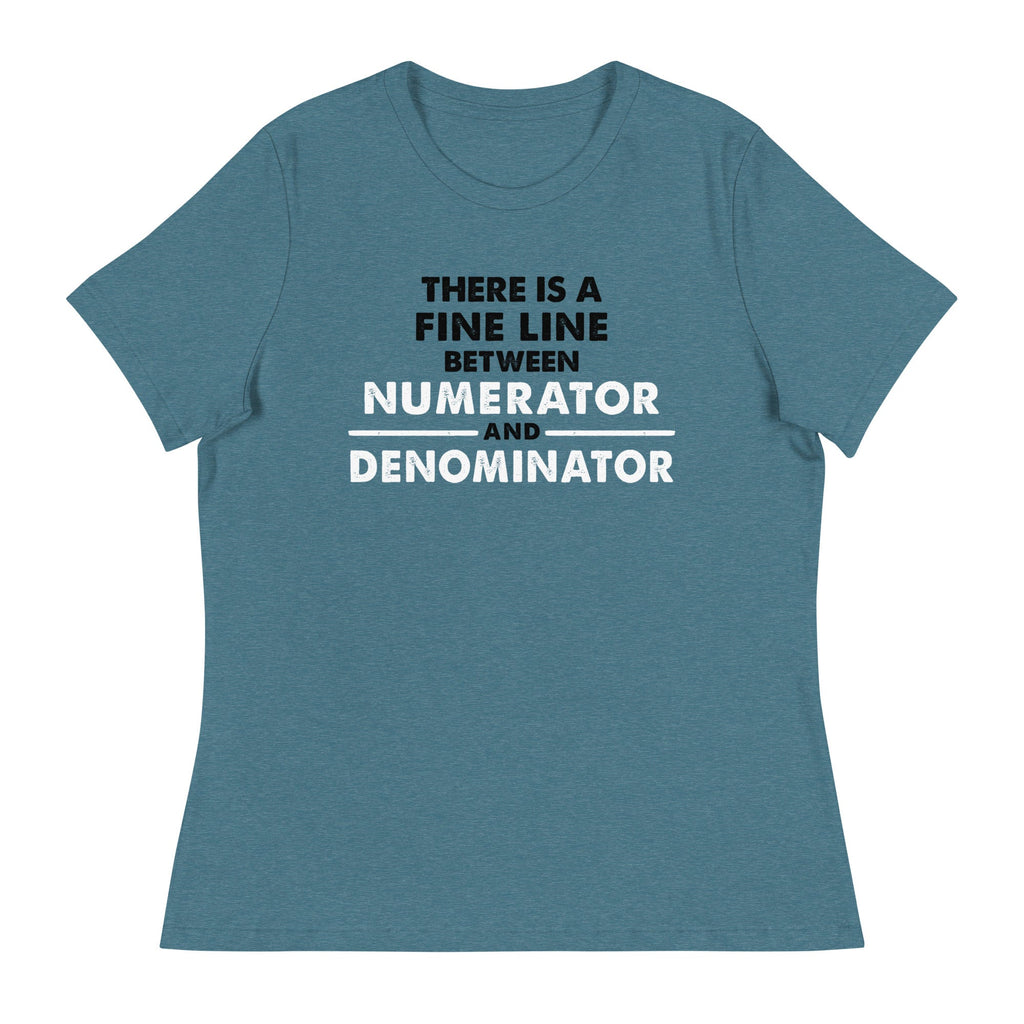 There Is A Fine Line Between Numerator And Denominator product image 7