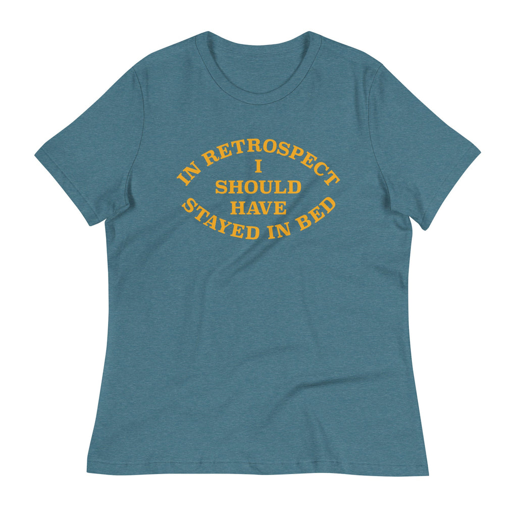 I Should Have Stayed In Bed Women's Signature Tee product image 6