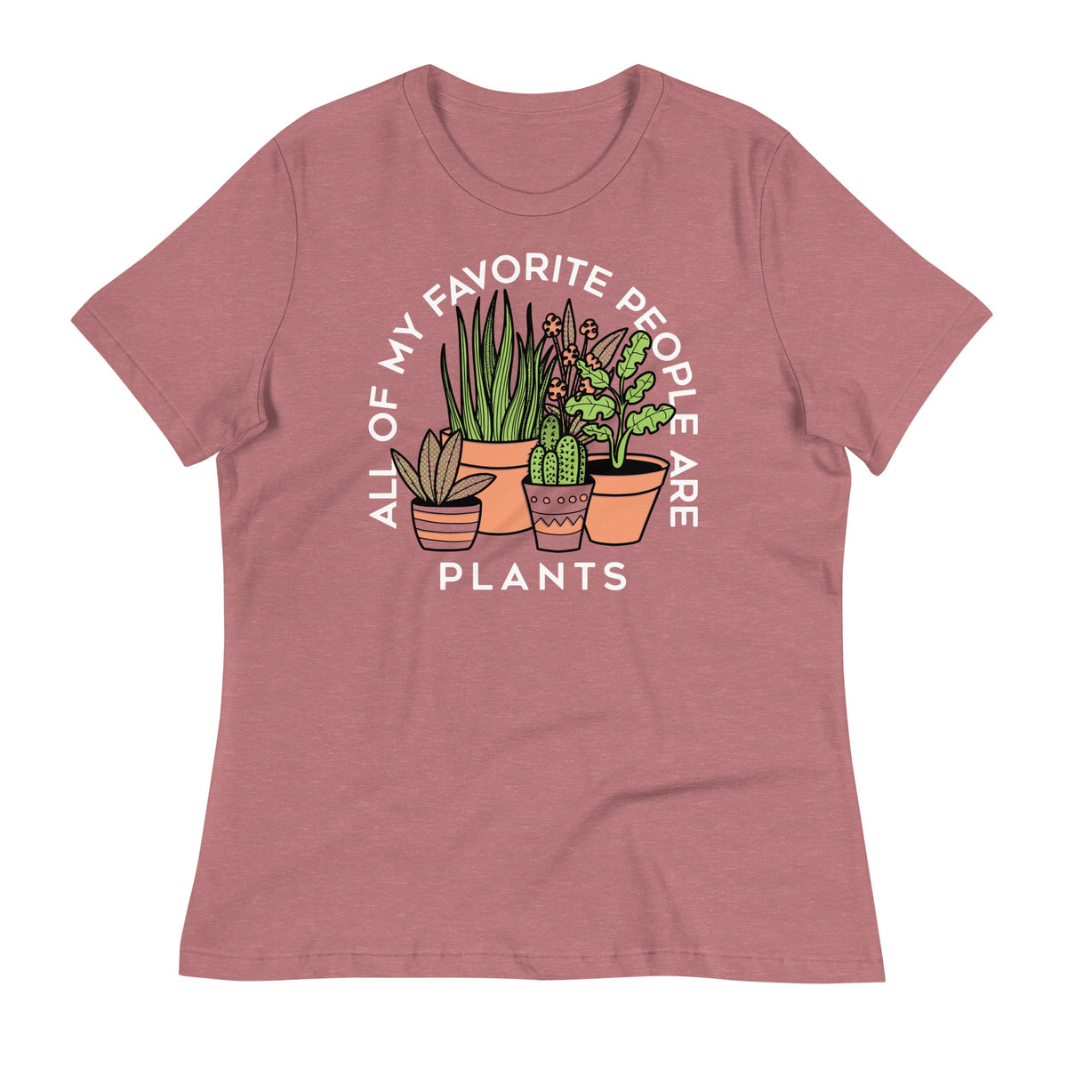 All Of My Favorite People Are Plants Women's Signature Tee product image 2