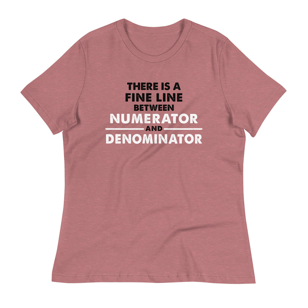 There Is A Fine Line Between Numerator And Denominator product image 4