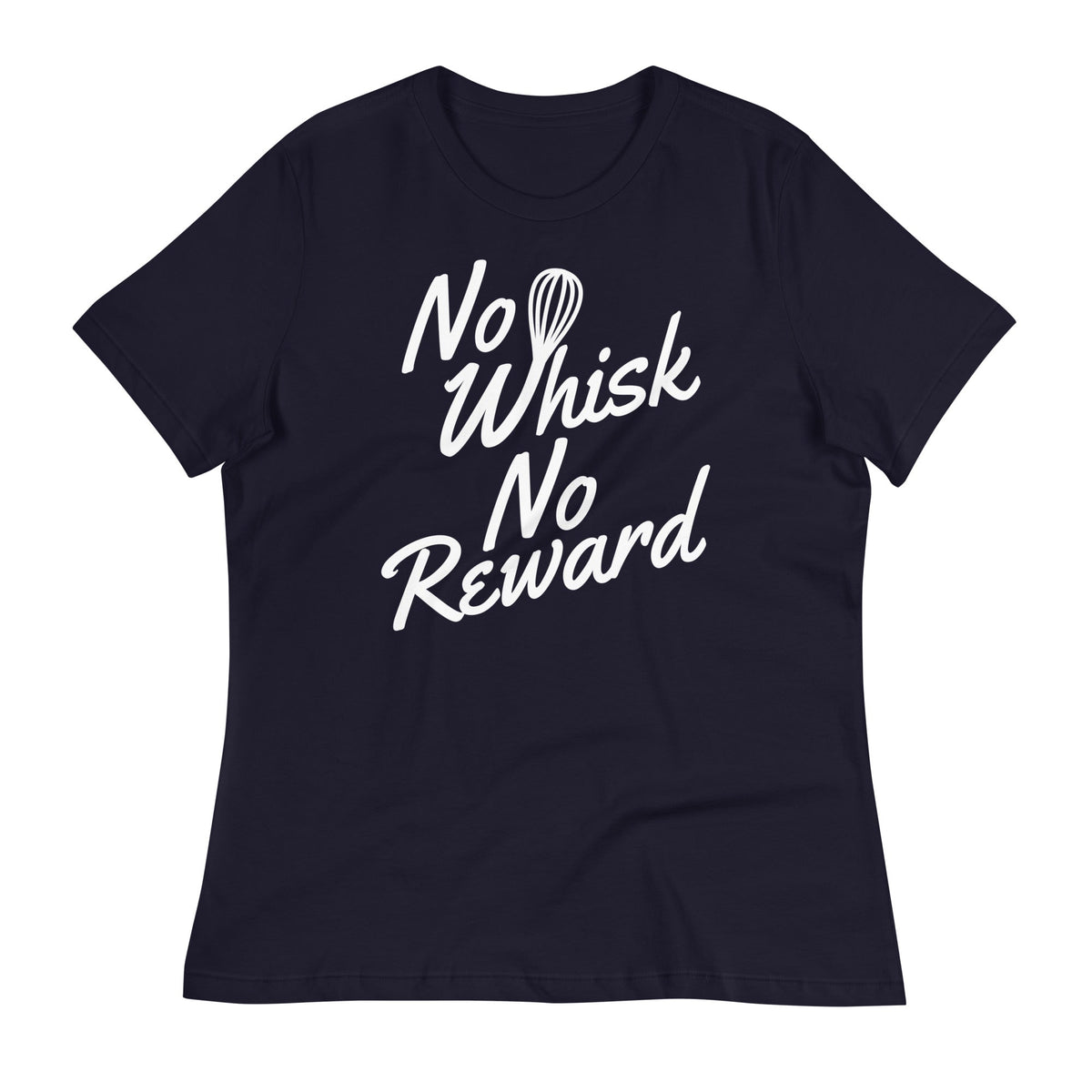 No Whisk No Reward Women's Signature Tee product image 3