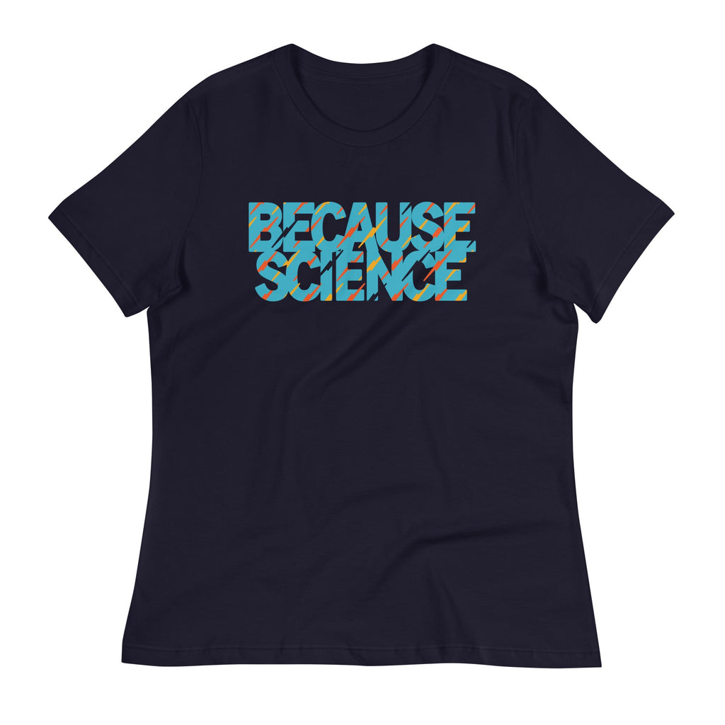 Because Science Women's Signature Tee product image 4