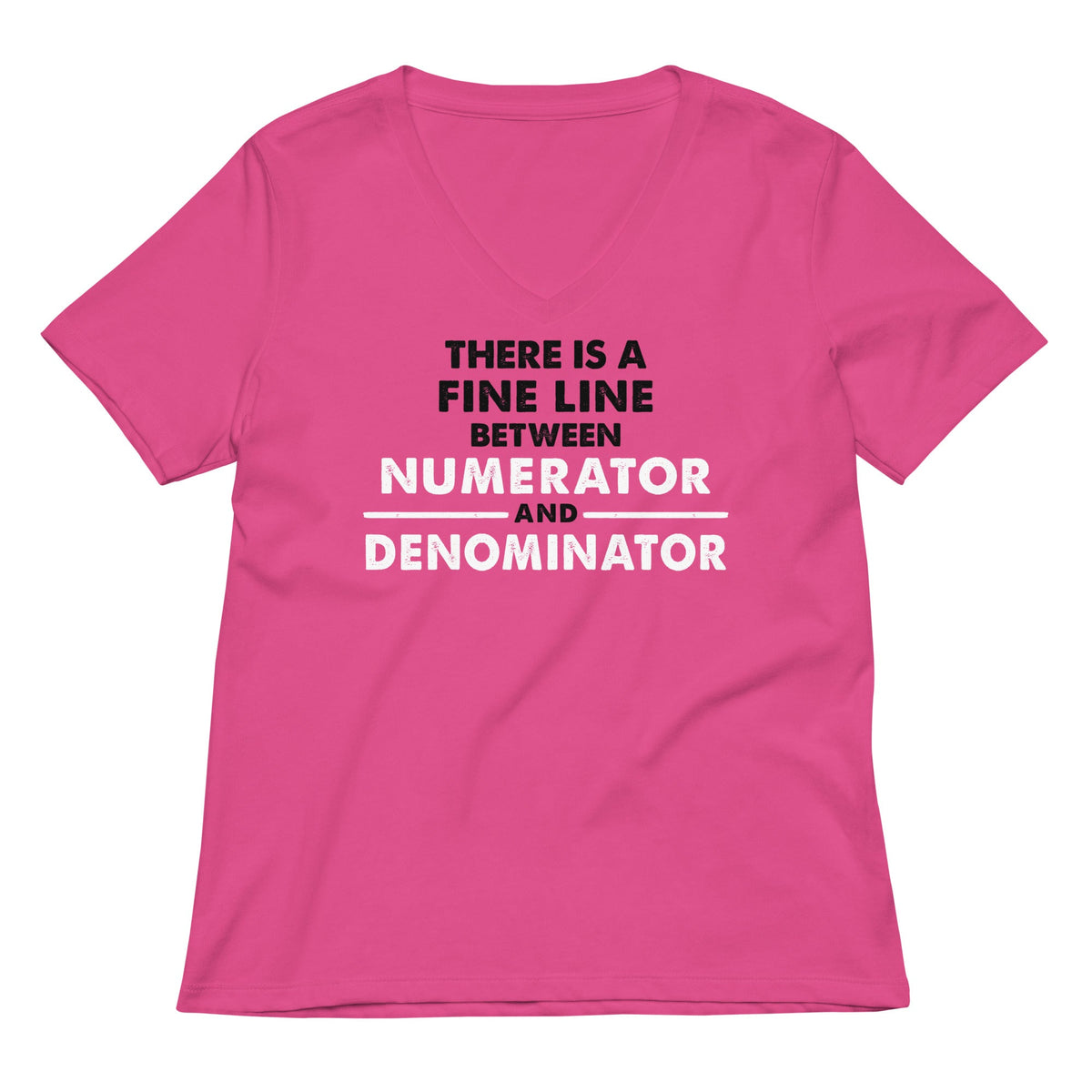 There Is A Fine Line Between Numerator And Denominator product image 3