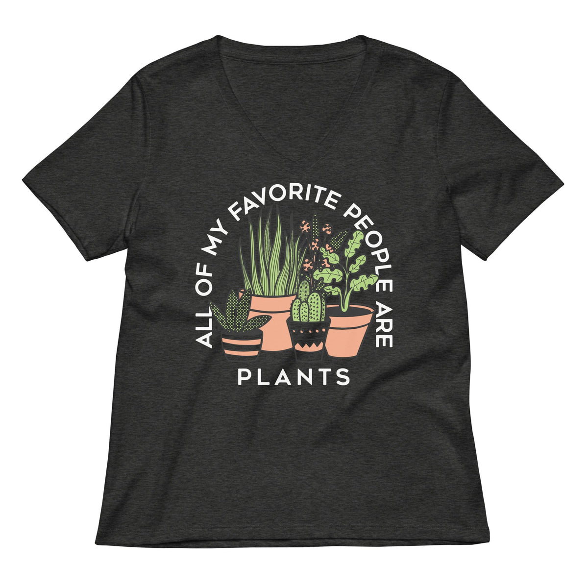 All Of My Favorite People Are Plants Women's V-Neck Tee product image 1