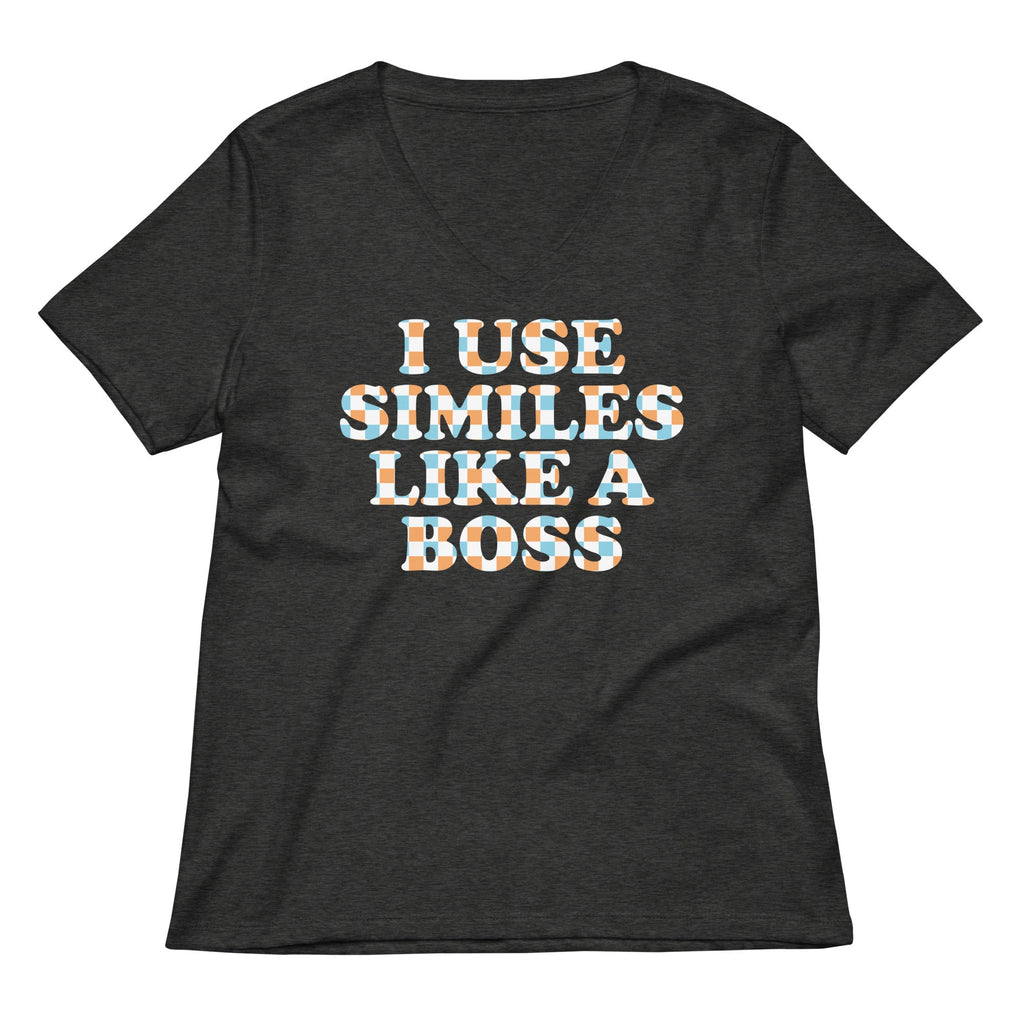 I Use Similes Like A Boss Women's V-Neck Tee product image 3