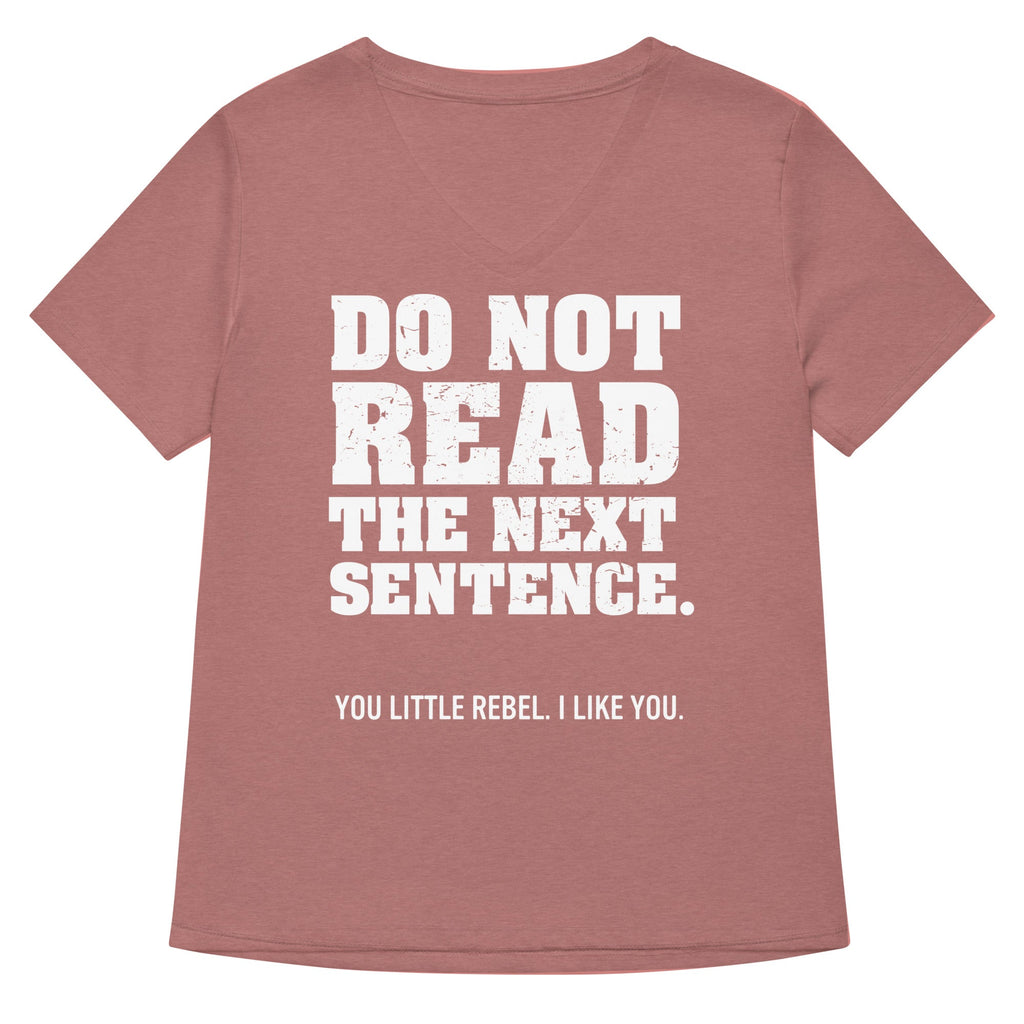 Do Not Read The Next Sentence. Women's V-Neck Tee product image 1