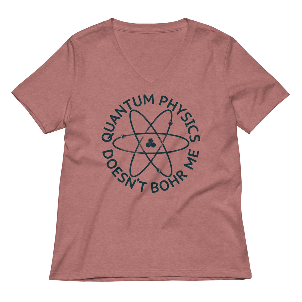 Quantum Physics Doesn't Bohr Me Women's V-Neck Tee product image 2