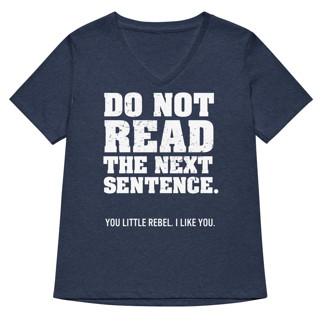 Do Not Read The Next Sentence. Women's V-Neck Tee product image 3
