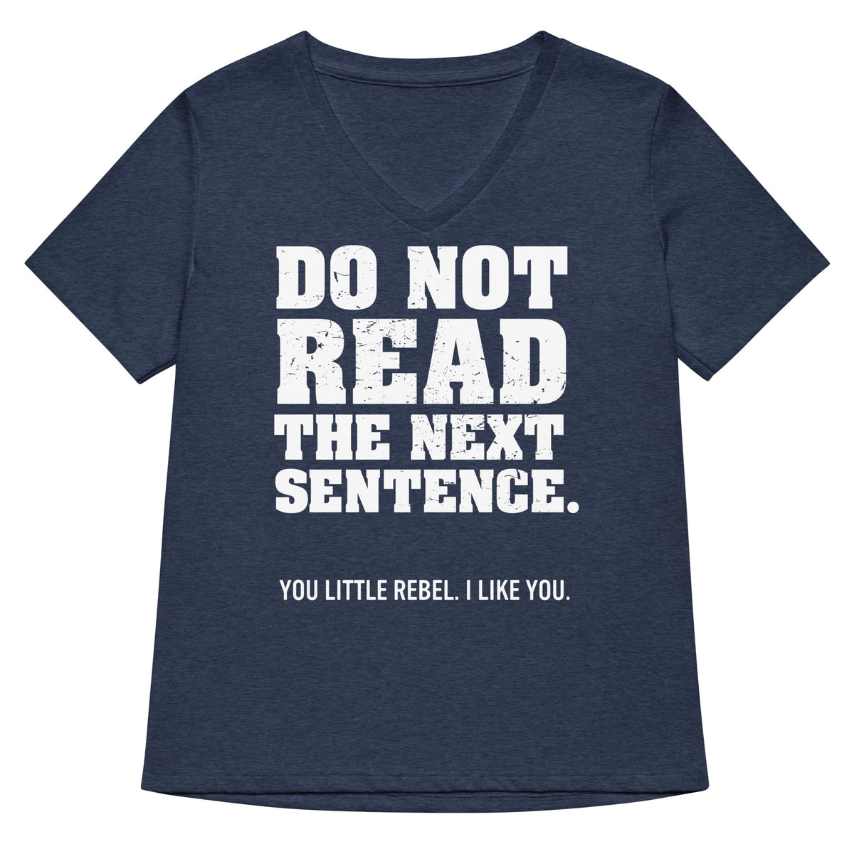 Do Not Read The Next Sentence. Women's V-Neck Tee product image 3