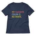 My Favorite Color Is No Pants Women's V-Neck Tee product image 1