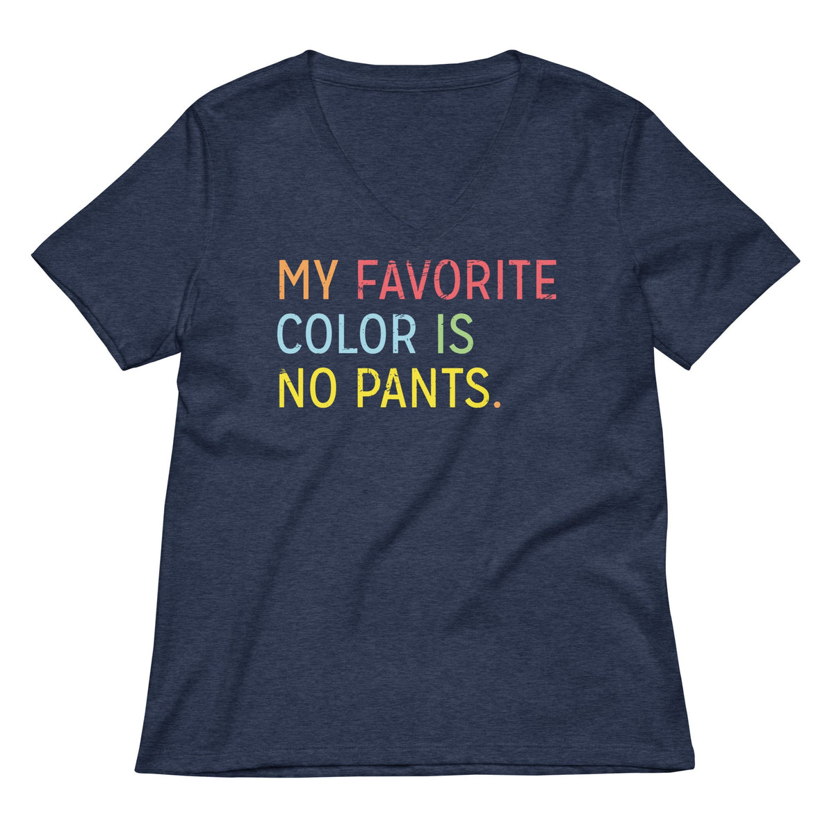 My Favorite Color Is No Pants Women's V-Neck Tee product image 1
