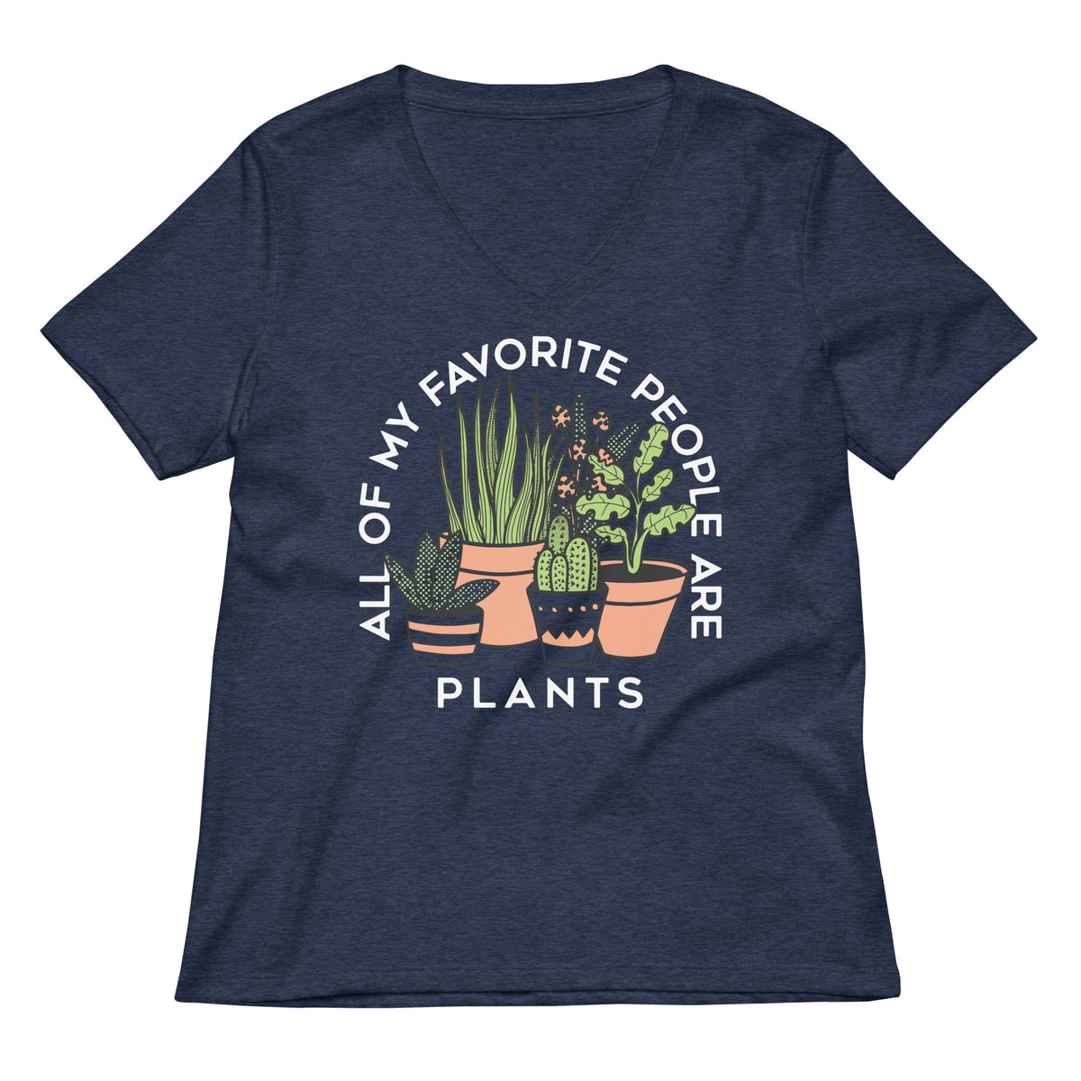 All Of My Favorite People Are Plants Women's V-Neck Tee product image 4