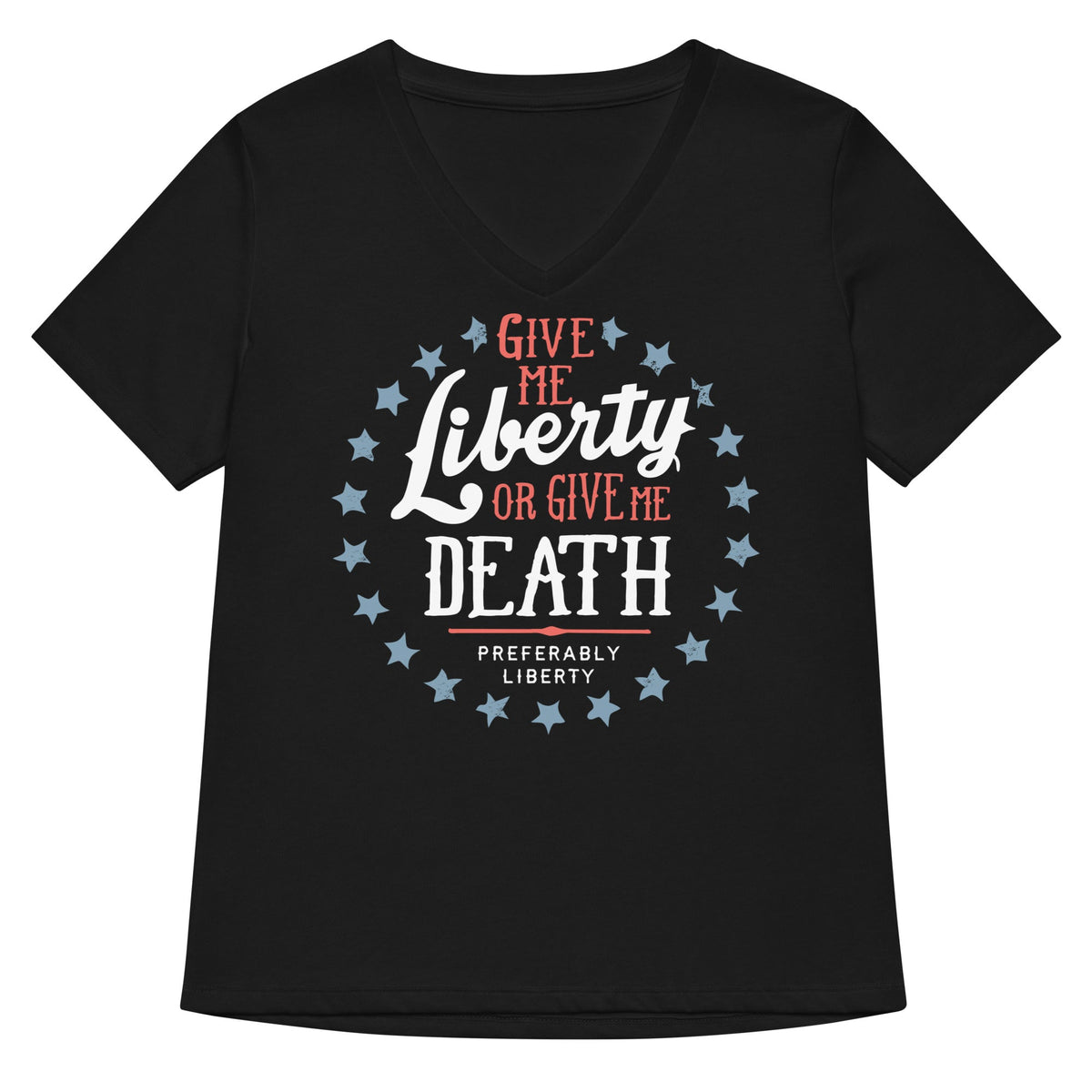 Liberty Or Death, Preferably Women's V-Neck Tee product image 1