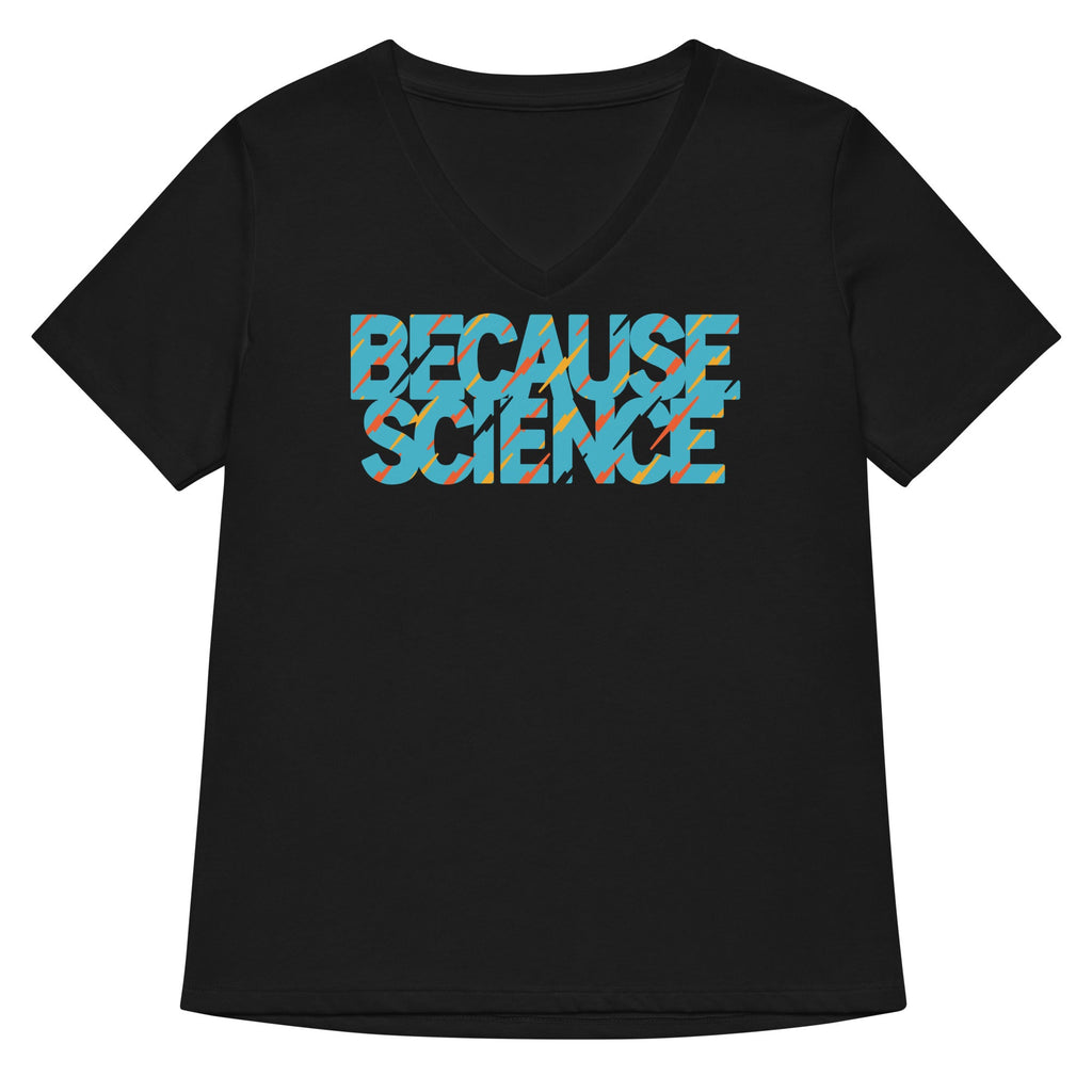 Because Science Women's V-Neck Tee product image 1