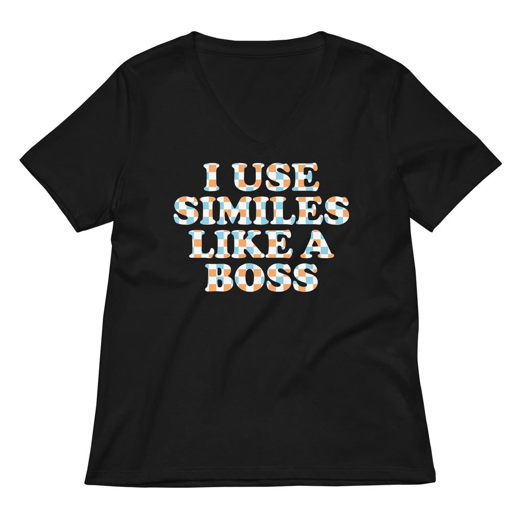 I Use Similes Like A Boss Women's V-Neck Tee product image 1