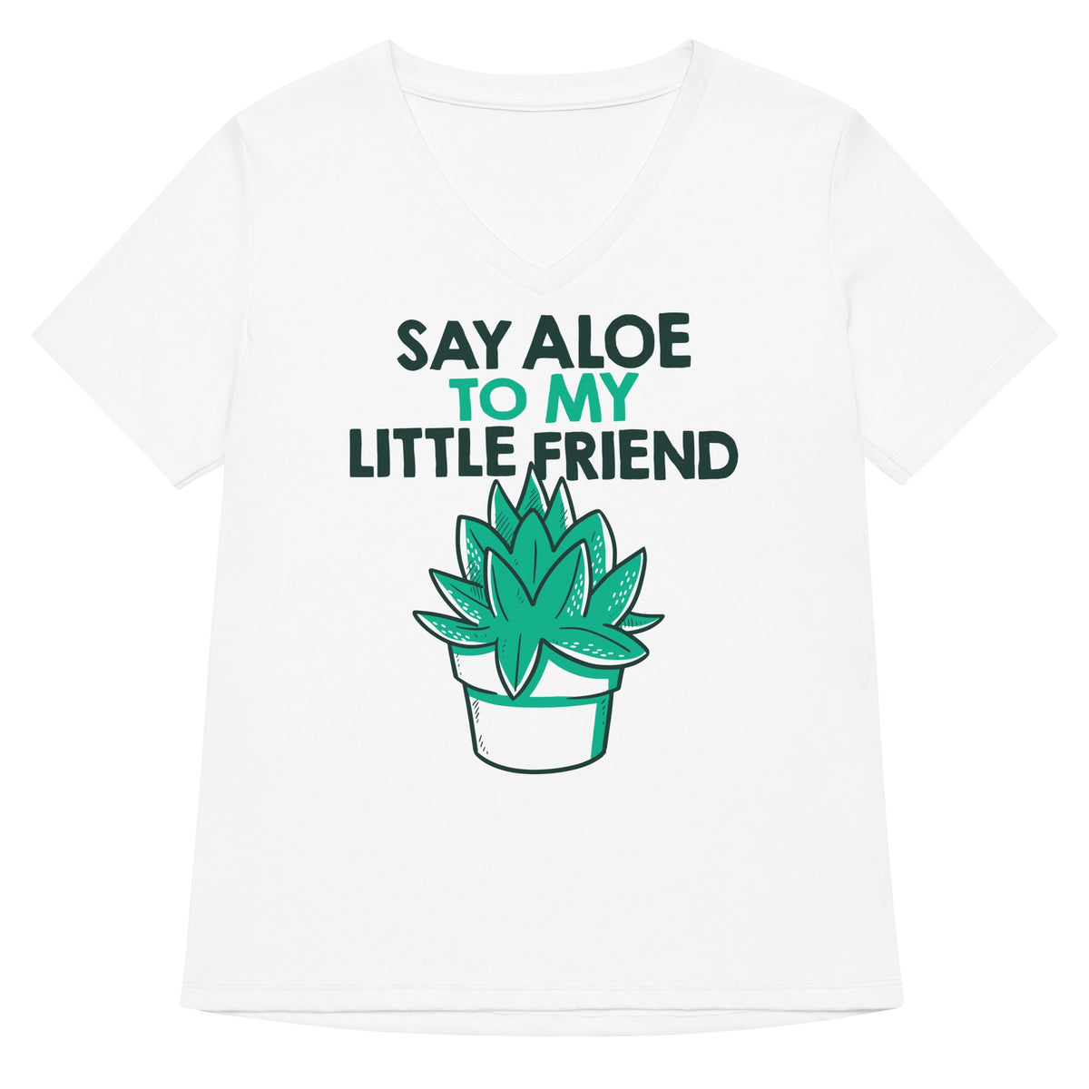 Say Aloe To My Little Friend Women's V-Neck Tee product image 1