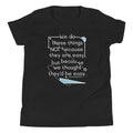 We Do These Things Not Because They Are Easy Kid's Youth Tee product image 1