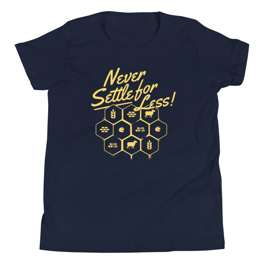 Never Settle For Less Kid's Youth Tee product image 1