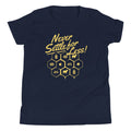 Never Settle For Less Kid's Youth Tee product image 1